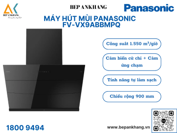 Máy hút mùi Panasonic FV-VX9ABBYUE